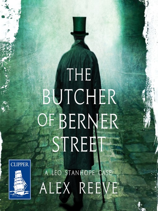 Title details for The Butcher of Berner Street by Alex Reeve - Available